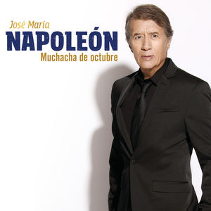 Álbum Muchacha De Octubre de José María Napoleón