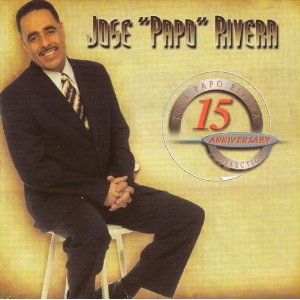 Álbum 15 Anniversary de José Papo Rivera