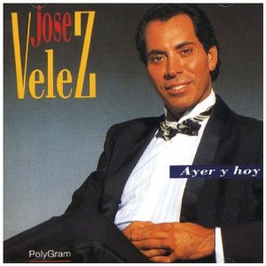 Álbum Ayer Y Hoy de José Vélez