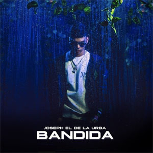 Álbum Bandida de Joseph El De La Urba