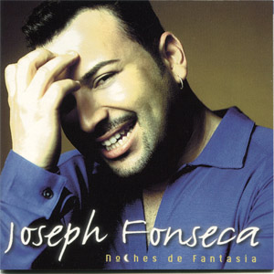 Álbum Noches de Fantasía de Joseph Fonseca
