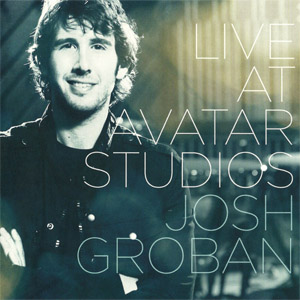 Álbum Live At Avatar Studios de Josh Groban
