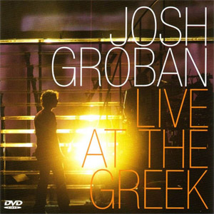 Álbum Live At The Greek de Josh Groban