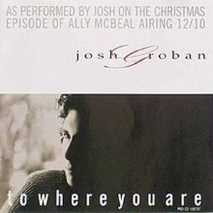Álbum To Where You Are de Josh Groban