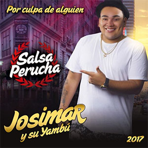 Álbum Por Culpa de Alguien de Josimar y Su Yambú