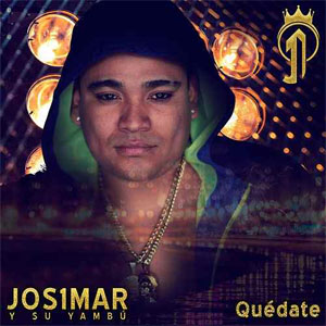 Álbum Quédate de Josimar y Su Yambú