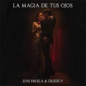 Álbum La Magia De Tus Ojos de Joss Favela