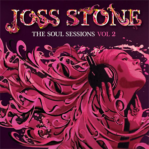 Álbum The Soul Sessions Volume 2 de Joss Stone