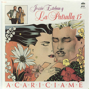 Álbum Acaríciame de Jossie Esteban y la Patrulla 15