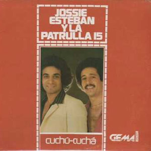 Álbum Cuchu-Cucha de Jossie Esteban y la Patrulla 15