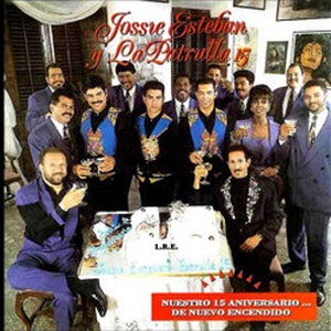 Álbum Nuestro 15 Aniversario... De Nuevo Encendido de Jossie Esteban y la Patrulla 15