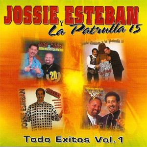 Álbum Todos Exitos Volumen 1 de Jossie Esteban y la Patrulla 15