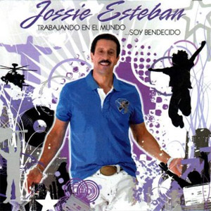 Álbum Trabajando En El Mundo Soy Bendecido de Jossie Esteban y la Patrulla 15