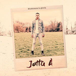 Álbum Muéstrame Tu Gloria de Jotta A