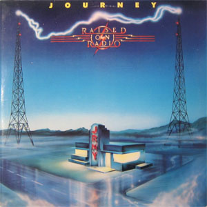 Álbum Raised On Radio de Journey