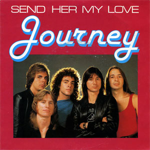 Álbum Send Her My Love de Journey