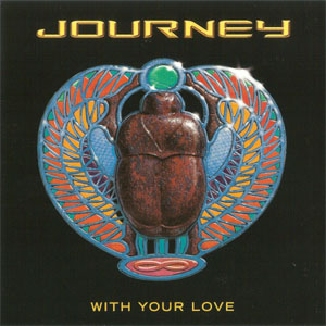 Álbum With Your Love de Journey