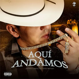 Disco Aquí Andamos de Jovanny Cadena y Su Estilo Privado