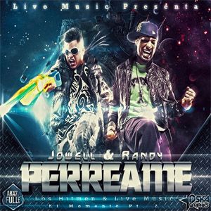 Álbum Perréame de Jowell y Randy