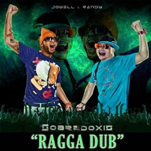 Álbum Sobredoxis Ragga Dub - Single de Jowell y Randy
