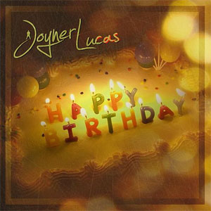 Álbum Happy Birthday de Joyner Lucas