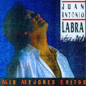 Álbum Mis Mejores Éxitos de Juan Antonio Labra