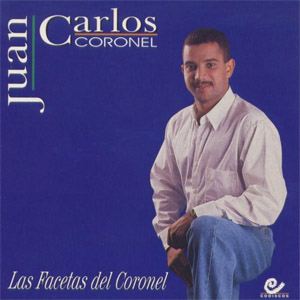 Álbum Las Facetas Del Coronel de Juan Carlos Coronel