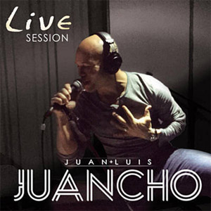 Álbum Live Session (Ep) de Juan Luis Juancho