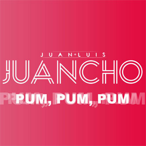 Álbum Pum, Pum, Pum de Juan Luis Juancho