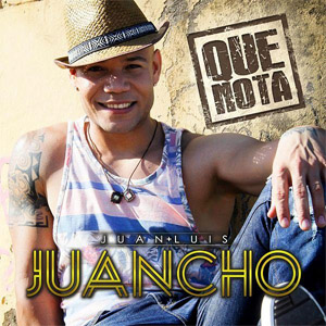 Álbum Que Nota de Juan Luis Juancho