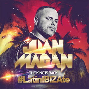 Álbum #latinibizate de Juan Magán
