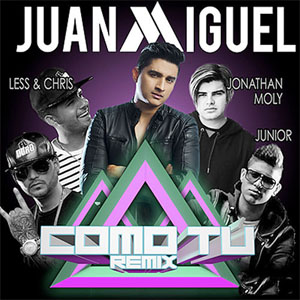 Álbum Como Tú (Remix) de Juan Miguel