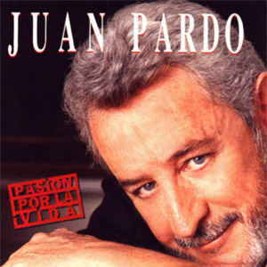 Álbum Pasión Por La Vida de Juan Pardo