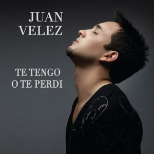 Álbum Te Tengo O Te Perdi de Juan Vélez