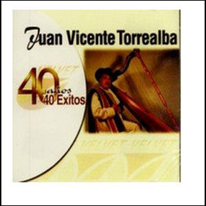 Álbum 40 Años De Éxitos de Juan Vicente Torrealba