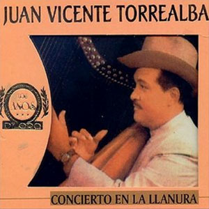 Álbum Concierto En La Llanura de Juan Vicente Torrealba