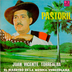 Álbum Pastoril de Juan Vicente Torrealba