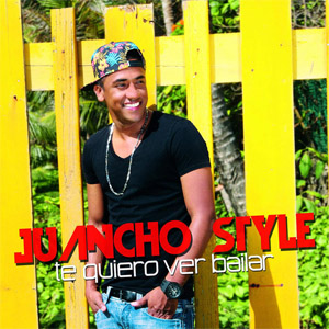 Álbum Te Quiero Ver Bailar de Juancho Style