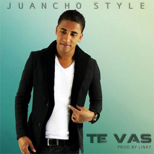 Álbum Te Vas de Juancho Style
