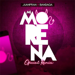 Álbum Mi Morena (Remix) de JuanFran