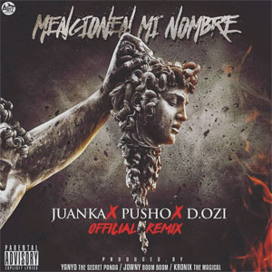 Álbum Mencionen Mi Nombre (Remix) de Juanka El Problematik