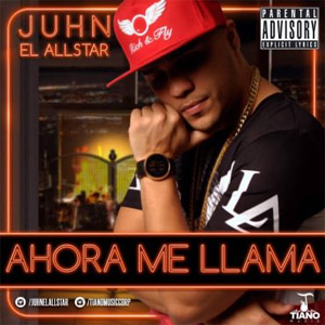 Álbum Ahora Me Llama  de Juhn