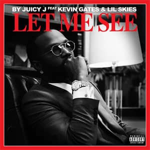Álbum Let Me See de Juicy J