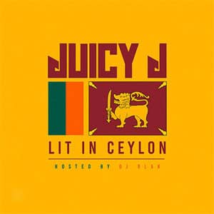 Álbum Lit In Ceylon de Juicy J