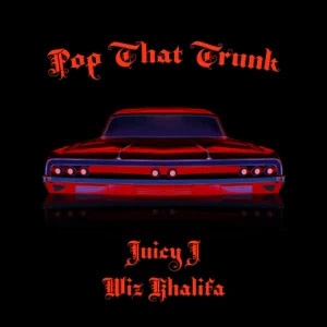 Álbum Pop That Trunk de Juicy J