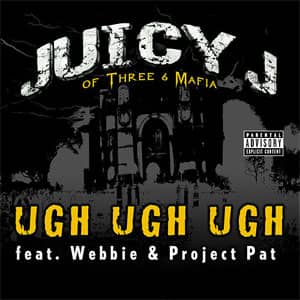Álbum Ugh Ugh Ugh de Juicy J