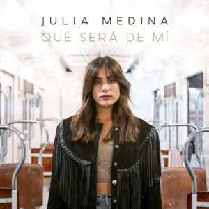 Álbum Qué Será De Mí de Julia Medina