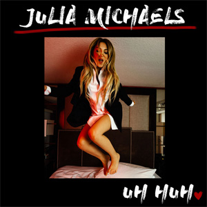Álbum Uh Huh de Julia Michaels 