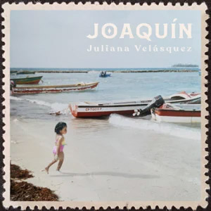 Álbum Joaquín de Juliana Velásquez