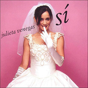 Álbum Si de Julieta Venegas